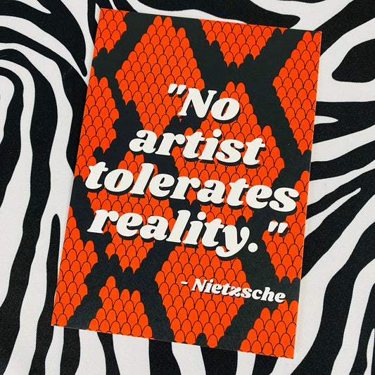 No Artist Tolerates Reality Small Art Print